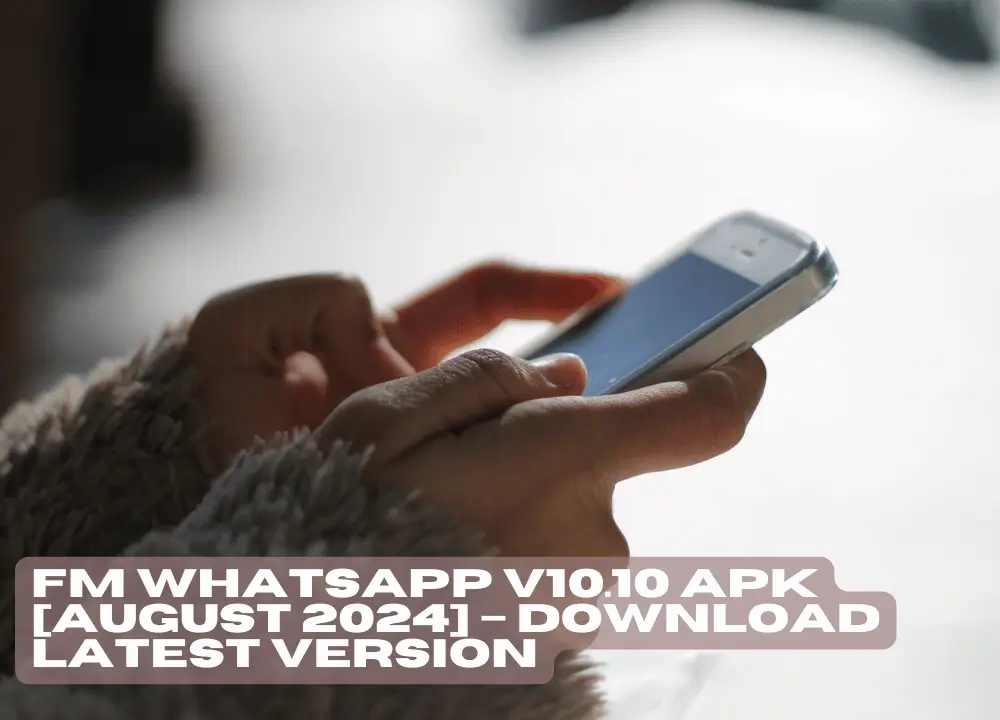 FM WhatsApp v10.10