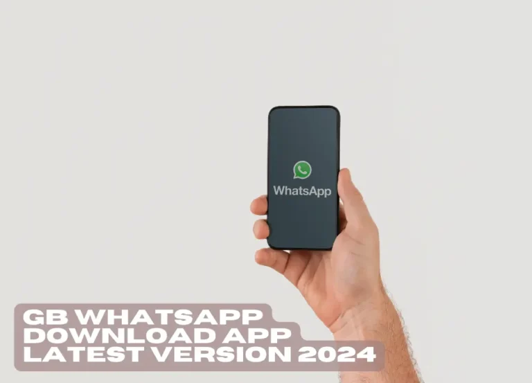 GB Whatsapp Download App